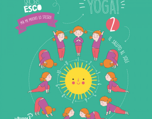 Facciamo Yoga insieme ai bambini: Saluto al Sole